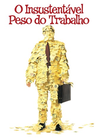 O Insustentável Peso do Trabalho