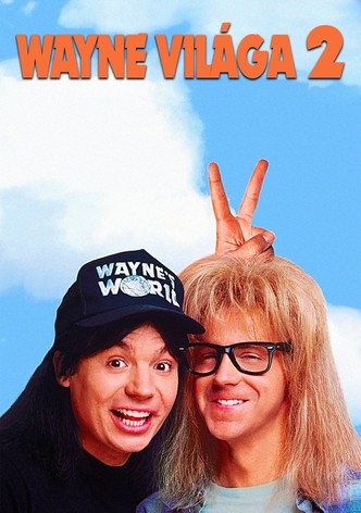 Wayne világa 2.