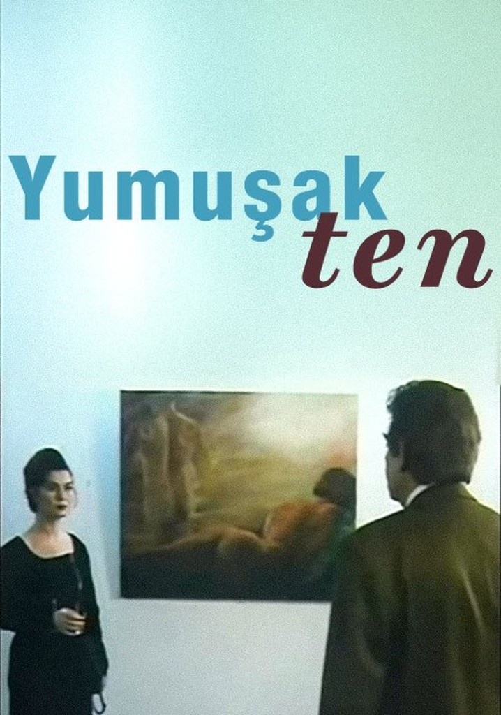 Yumusak Ten