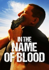In the Name of Blood