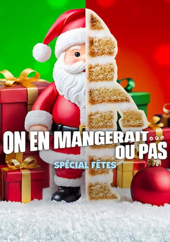 On en mangerait… ou pas : Spécial fêtes