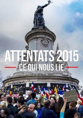 Attentats 2015, ce qui nous lie