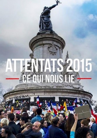 Attentats 2015, ce qui nous lie