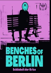 Benches of Berlin: Schönheit der Krise