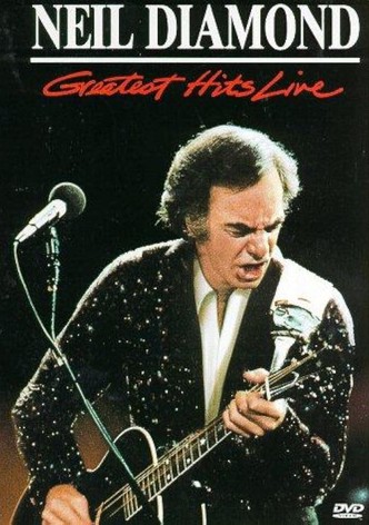 Neil Diamond: Greatest Hits Live