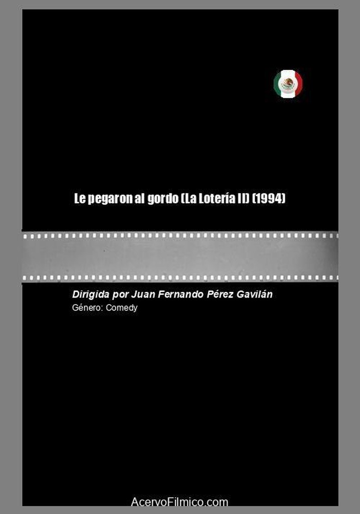 Le pegaron al gordo (La Lotería II)