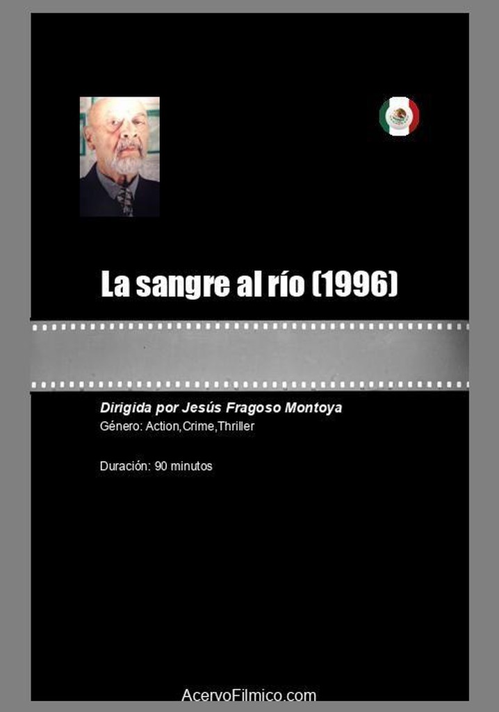 La sangre al río