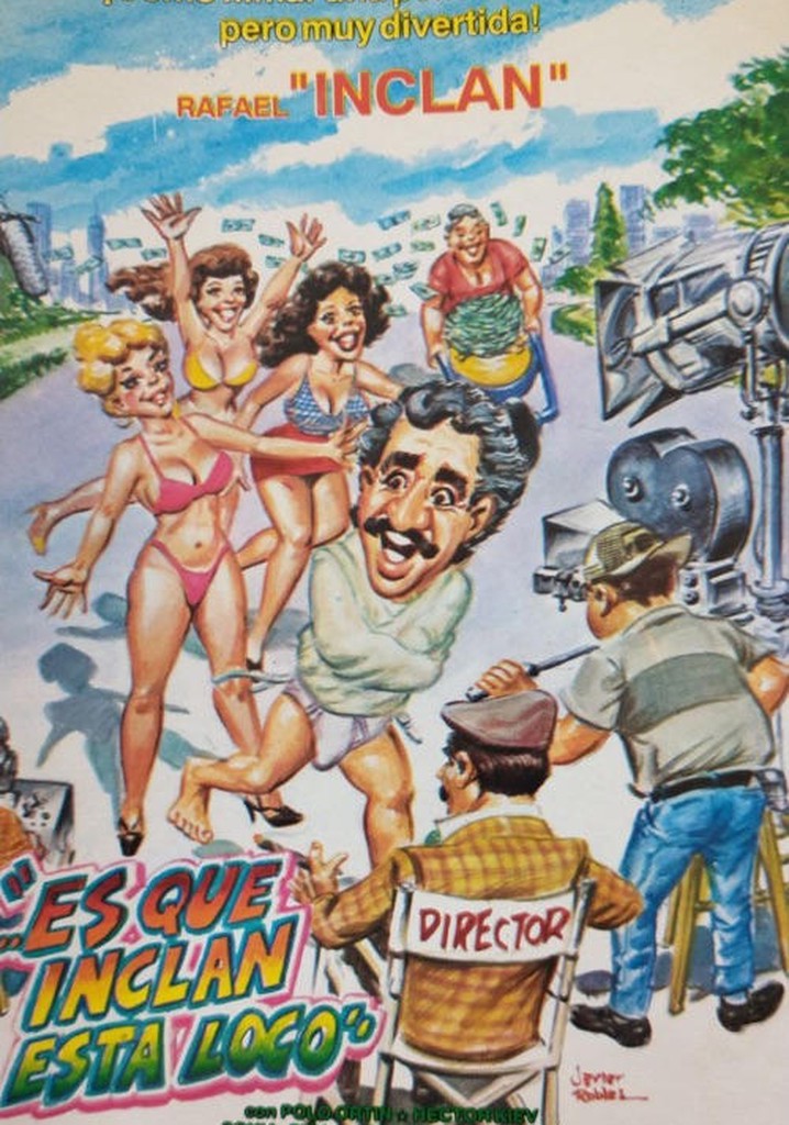 Es que Inclan está loco