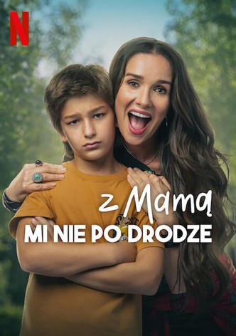 Z mamą mi nie po drodze