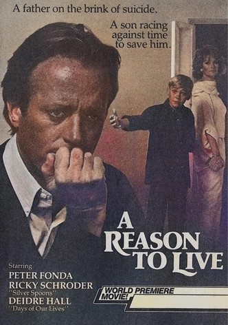 A Reason to Live