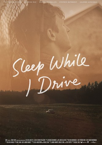 Sleep While I Drive