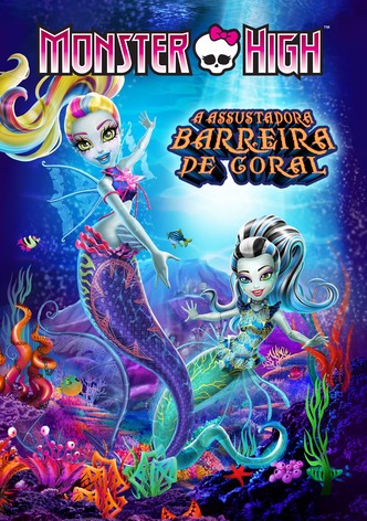 Monster High: A Assustadora Barreira de Corais