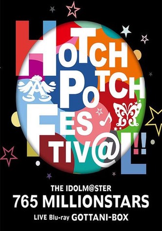THE IDOLM@STER 765 MILLIONSTARS HOTCHPOTCH FESTIV@L!!