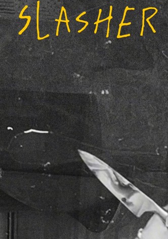 Slasher