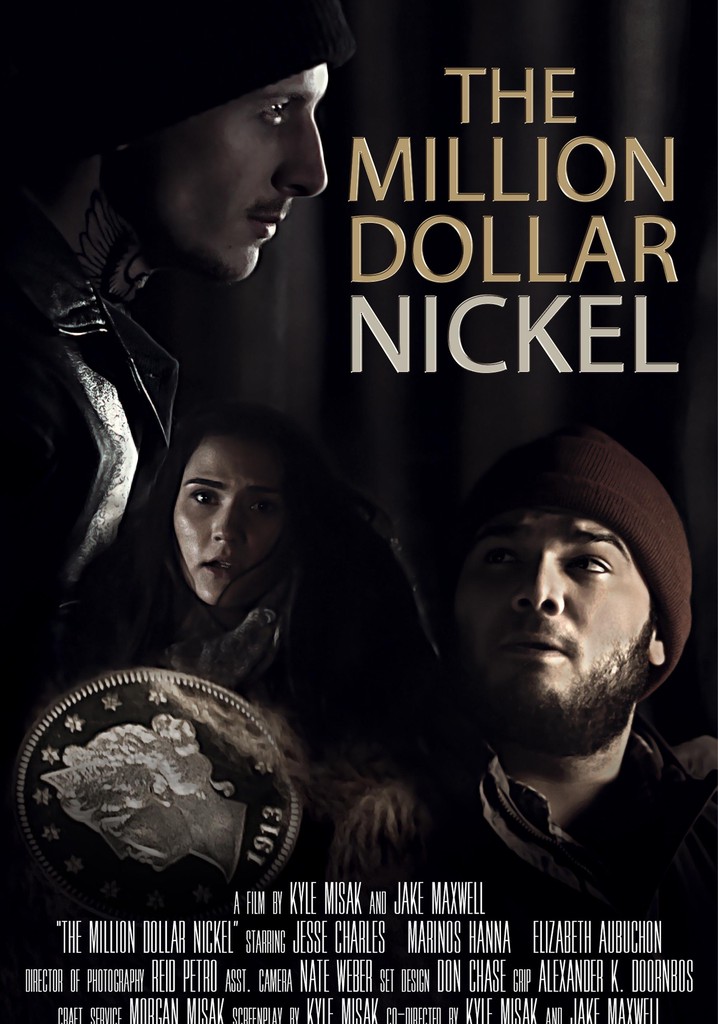 The Million Dollar Nickel
