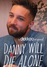 Danny Will Die Alone - Saison 2