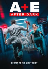 A&E After Dark