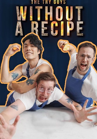 Without A Recipe