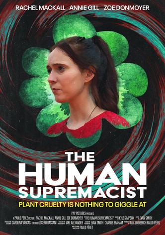 The Human Supremacist