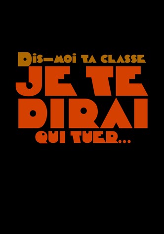 Dis-moi ta classe je te dirai qui tuer