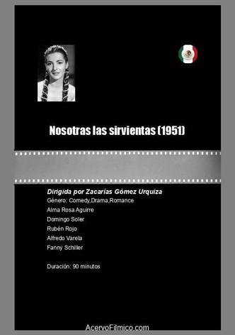 Nosotras las sirvientas