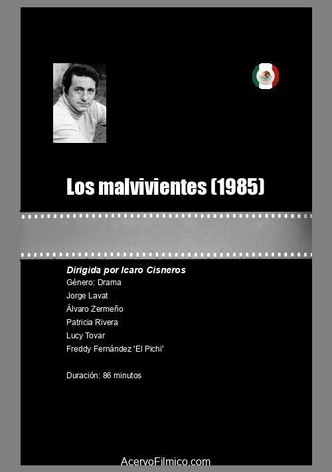 Los malvivientes