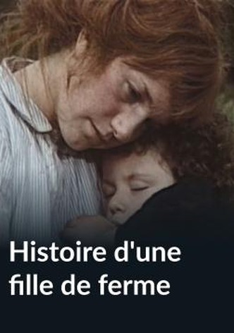 Histoire d'une fille de ferme
