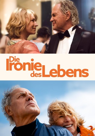 Die Ironie des Lebens