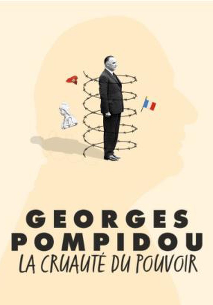 Georges Pompidou, la cruauté du pouvoir