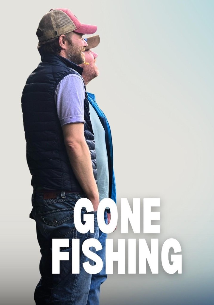 Gone Fishing