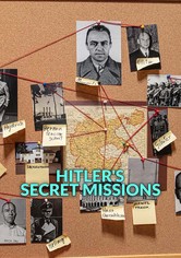 Hitler' Secret Missions
