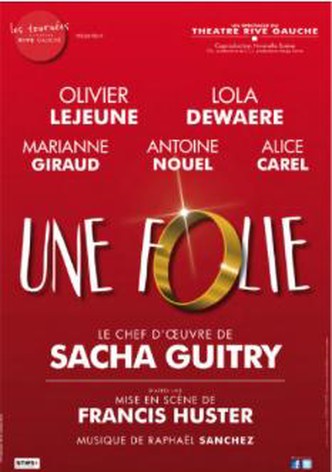Une folie