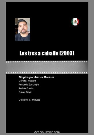 Los tres a caballo