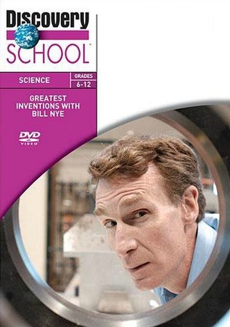 Greatest Inventions with Bill Nye