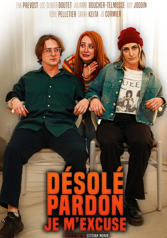 Désolé, Pardon, Je m'excuse