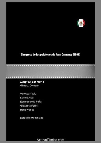 El Regreso De Los Pelotones De Juan Camaney
