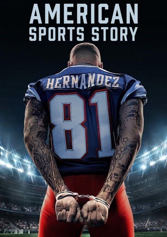 American Sports Story: Aaron Hernandez