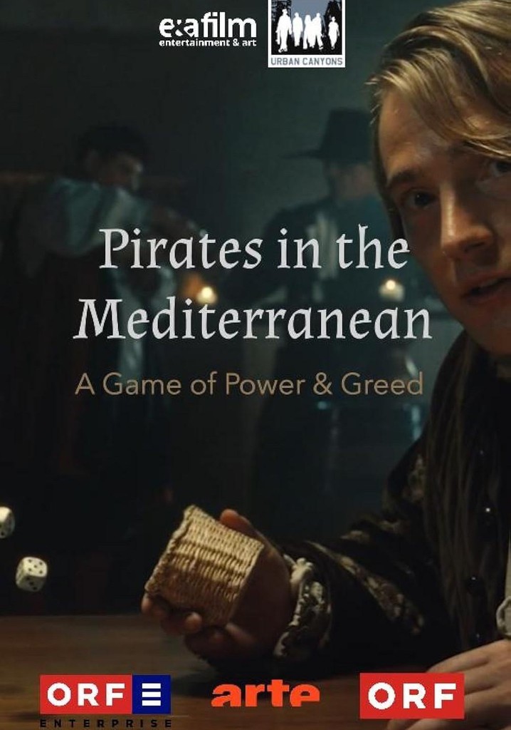 Fluch des Mittelmeers - Piraterie, Menschenraub und Sklaverei