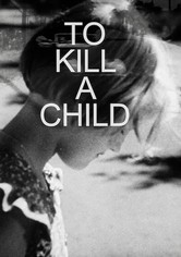 Ein Kind zu töten