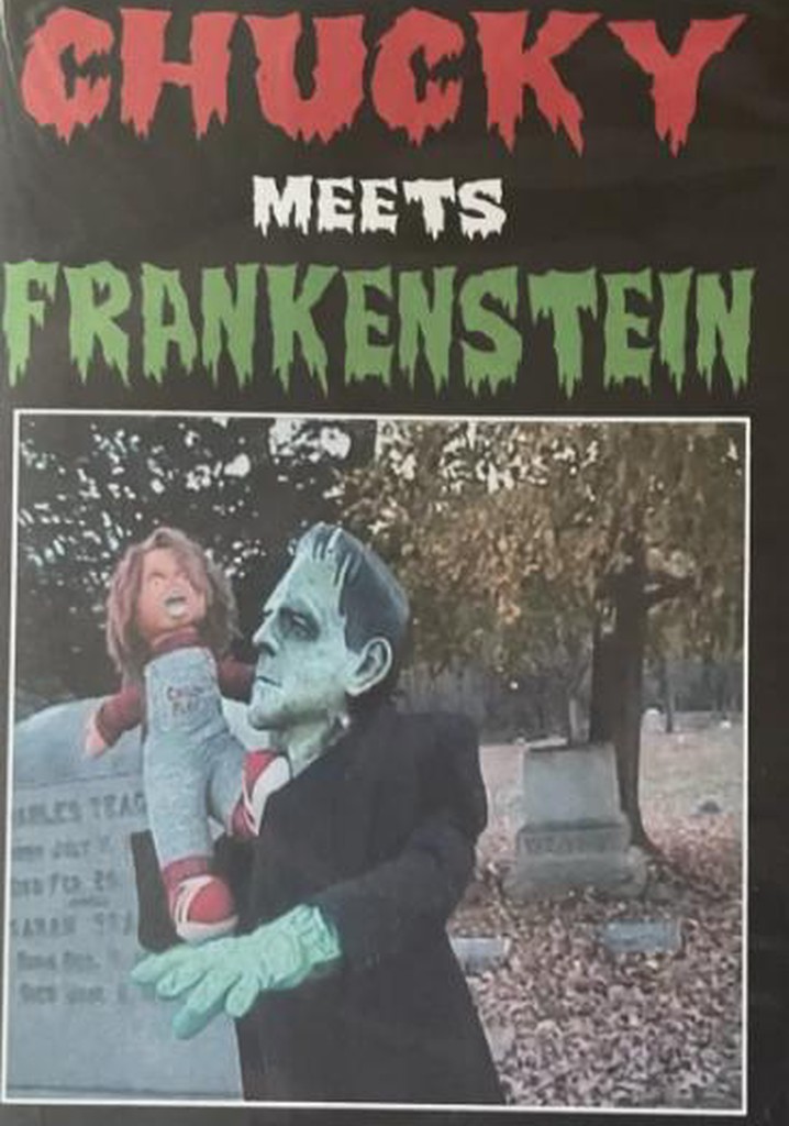 Chucky Meets Frankenstein