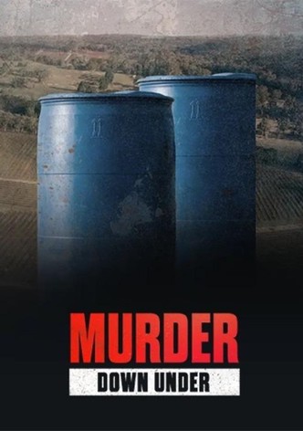 Murder Down Under: Bodies In The Barrels