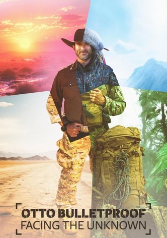 Otto Bulletproof - Facing the Unknown