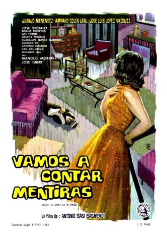 Vamos a contar mentiras