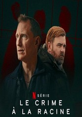 Le Crime à la racine