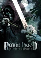 Robin Hood: Ghosts of Sherwood