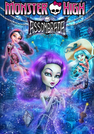 Monster High: Assombrados