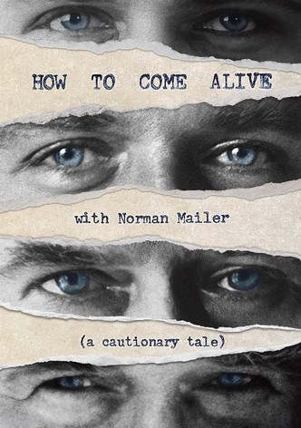 How to Come Alive with Norman Mailer