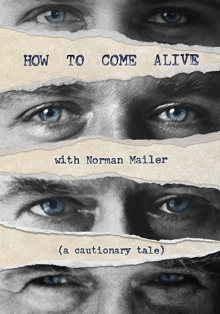 How to Come Alive with Norman Mailer