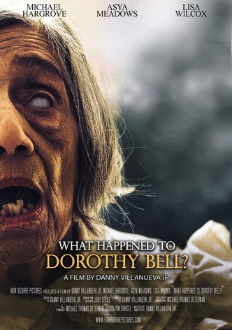 What Happened to Dorothy Bell?