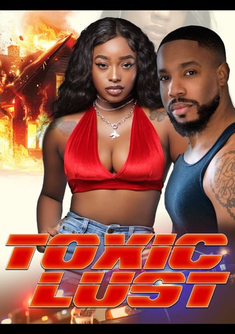 Toxic Lust